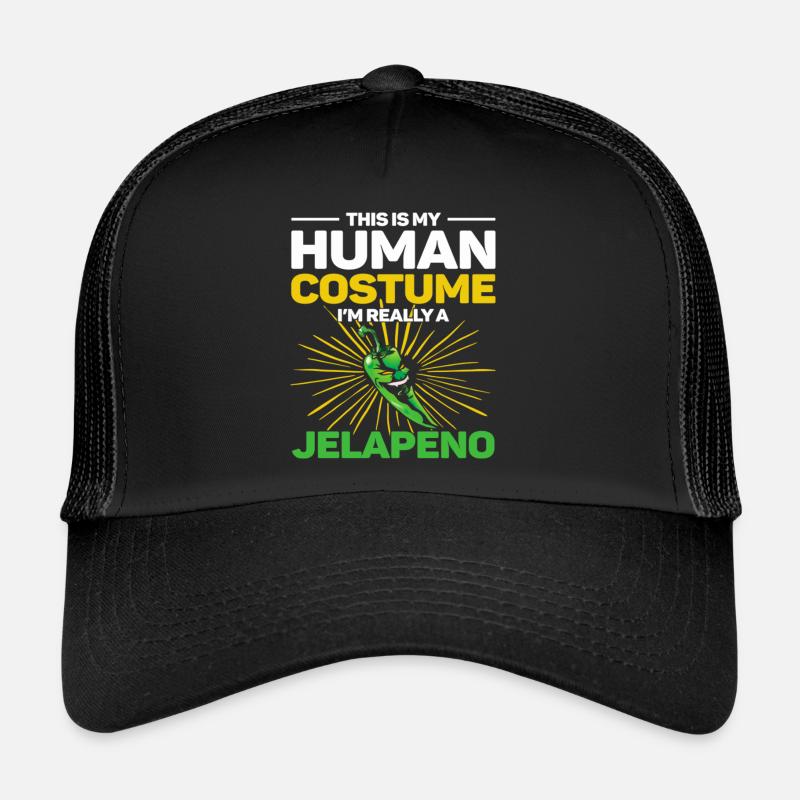 This Is My Human Costume I'm Really A Jalapeno Trucker Cap
