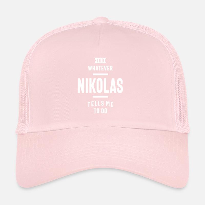 Je fais tout ce que Nikolas me dit de faire Casquette trucker 