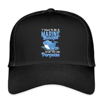 Marine biologist Life has porpoise - Trucker Cap - black/black - Front
