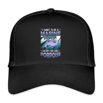 Marine biologist, my life has a porpoise - Trucker Cap - black/black - Front