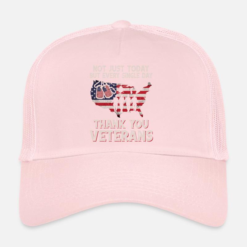 Not Just Today But Every Single Thank You Veterans Trucker Cap