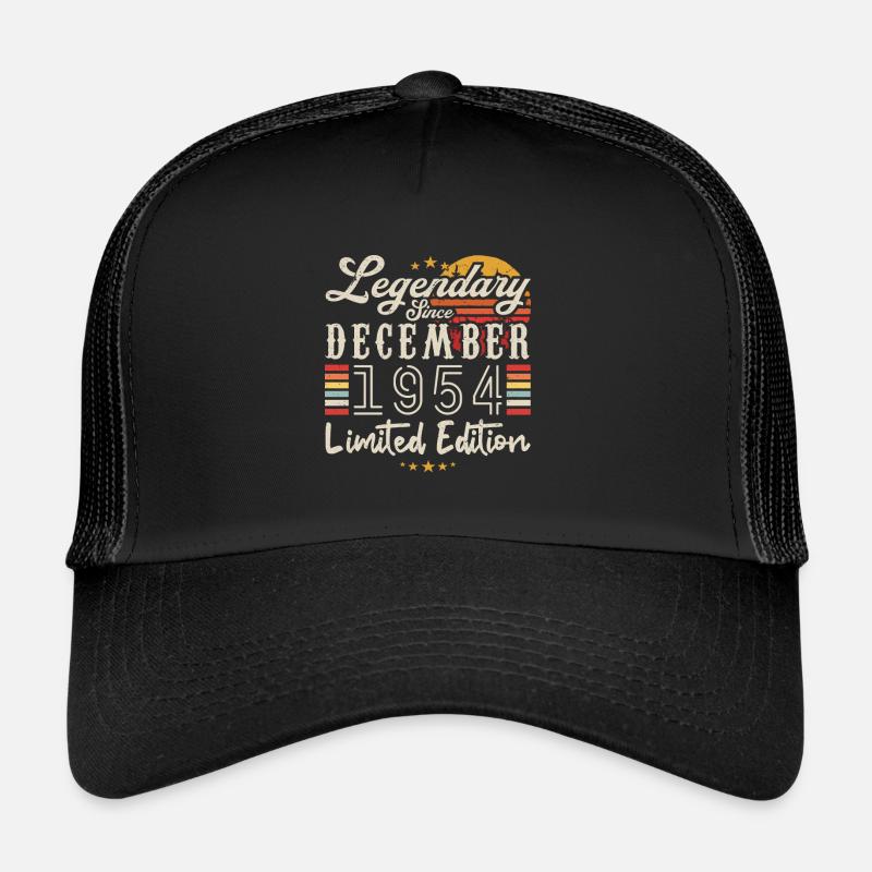 Legendary since December 1954 Limited Edition Trucker Cap