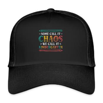 Manche Nennen Es Chaos, Wir Nennen Es Kindergarten - Trucker Cap - Schwarz/Schwarz - Vorne