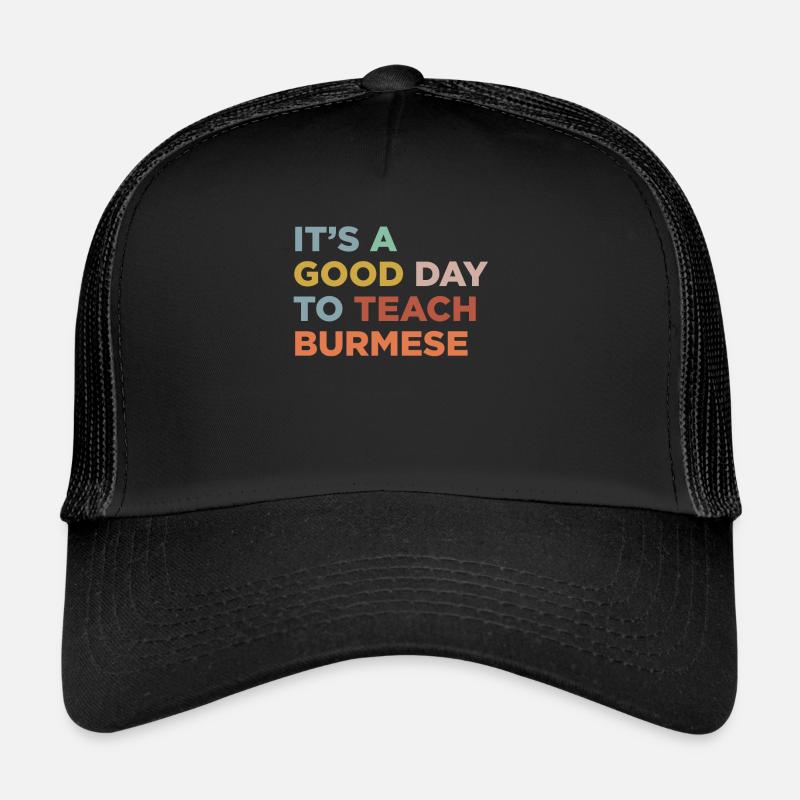 Lehren Sie Den Birmanischen Lehrer Trucker Cap
