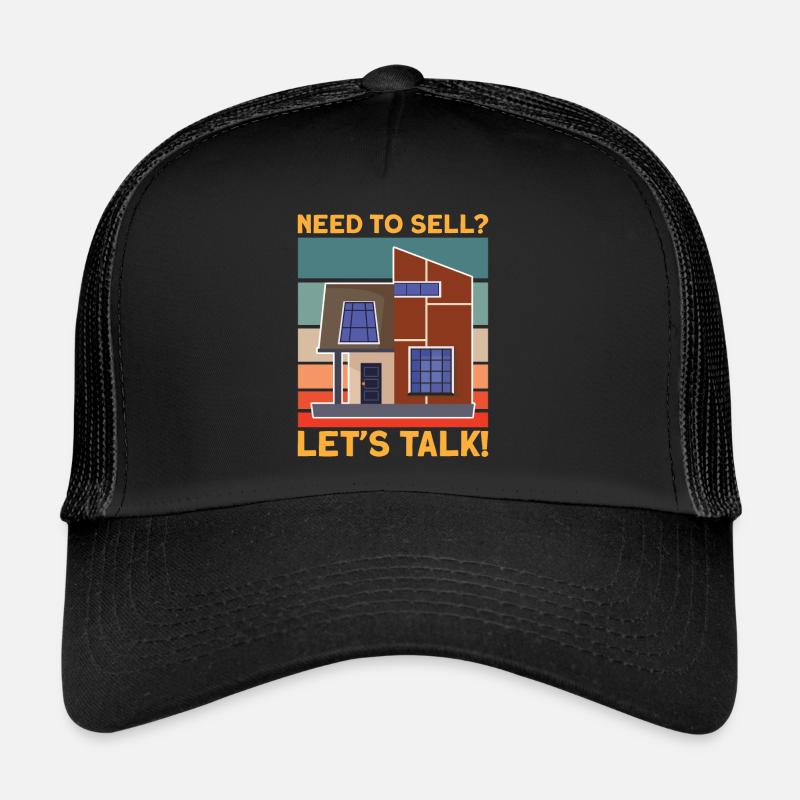 Need To Sell Let's Talk Real Estate Agent Trucker Cap