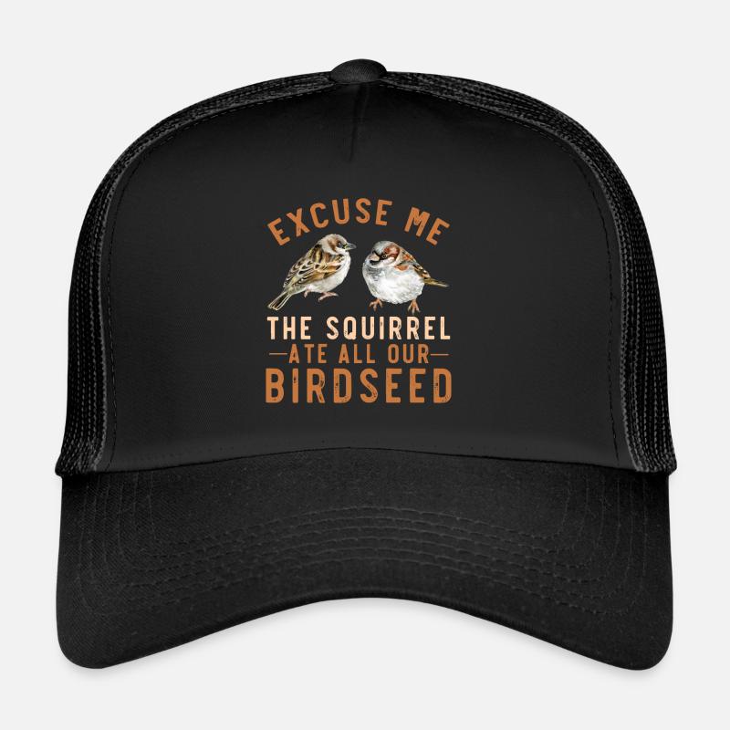 Spatz Vogelfutterhaus Garten Eichhörnchen Problem - Trucker Cap - Schwarz/Schwarz