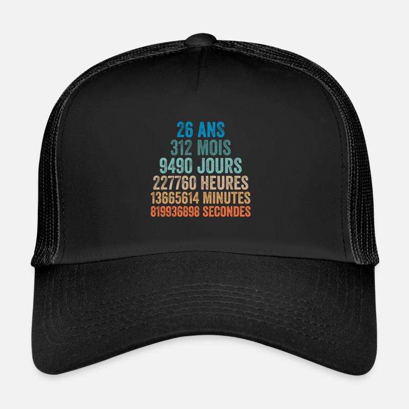 26 Ans Anniversaire - cadeau d'anniversaire Casquette trucker 