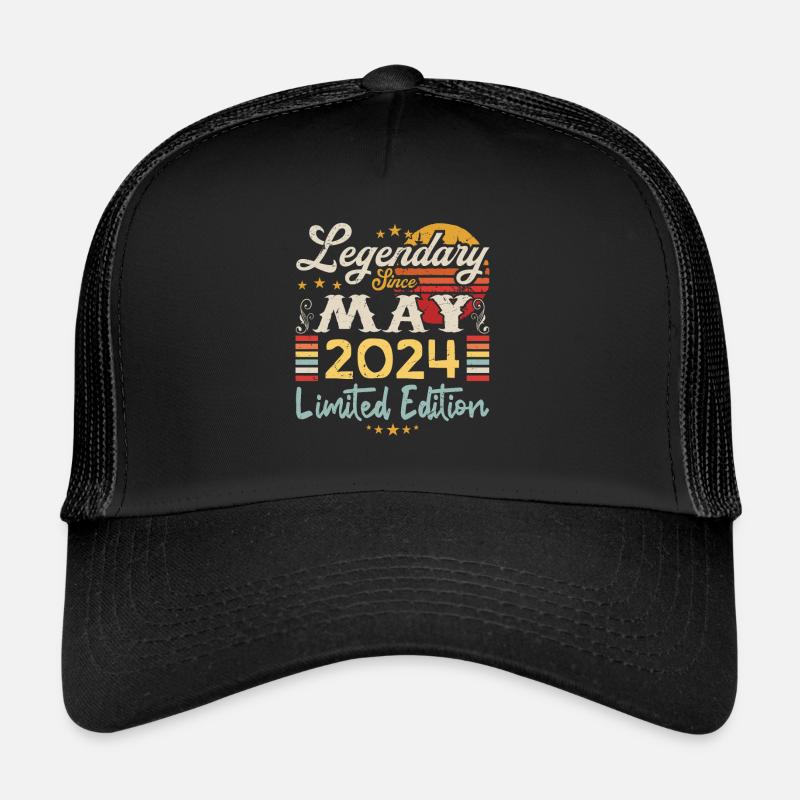 Legendary since May 2024 Limited Edition Trucker Cap