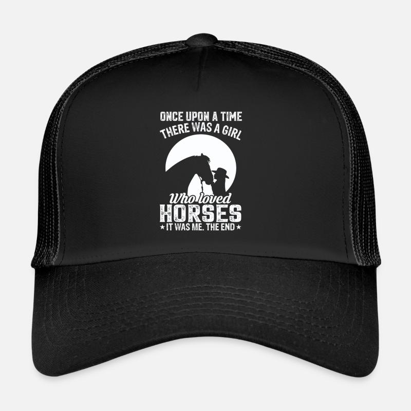 Es war einmal ein Mädchen, das Pferde liebte - Trucker Cap