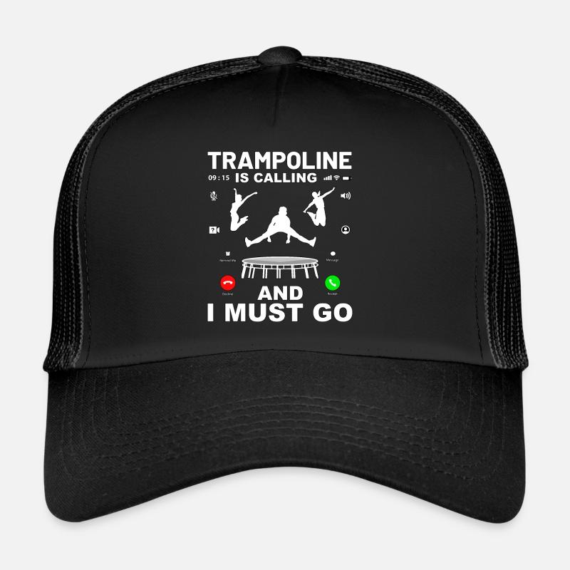 Das Trampolin ruft und ich muss gehen Trucker Cap