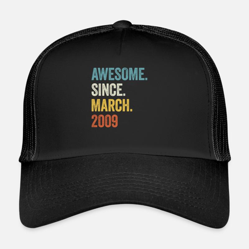 14 ans génial depuis mars 2009 14e anniversaire Casquette trucker 