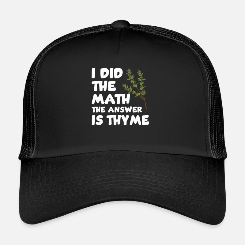 Drôle de dicton de thym Casquette trucker 