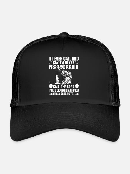If I ever call and say I never know - Trucker Cap - black/black - Front
