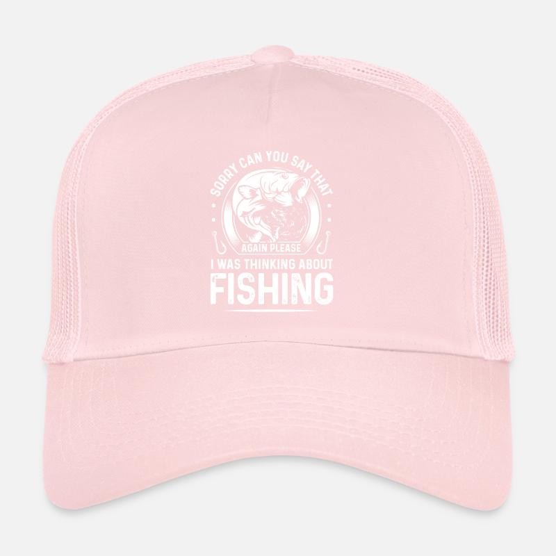 Désolé pouvez-vous dire que encore une fois s’il vous plaît je pensais Casquette trucker 