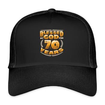 Religious by God for 70 years - Trucker Cap - black/black - Front