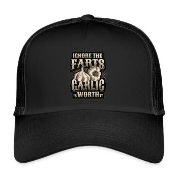 Ignore the farts, garlic is worth it - Trucker Cap - black/black - Front