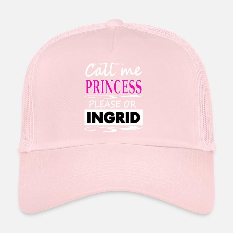 Je m’appelle Ingrid Princess Ingrid Idée cadeau Casquette trucker 