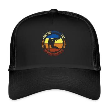 Ich Sehe Keine Hindernisse, Sondern Chancen - Trucker Cap - Schwarz/Schwarz - Vorne