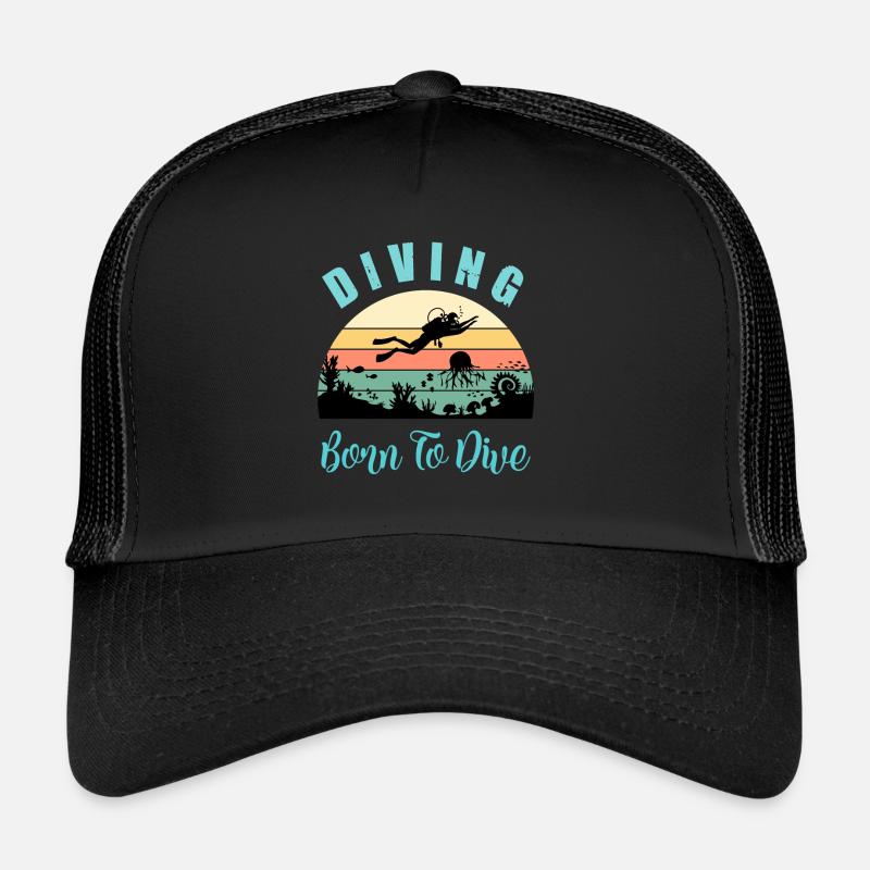 Diving Born To Dive Diver Taucher Trucker Cap