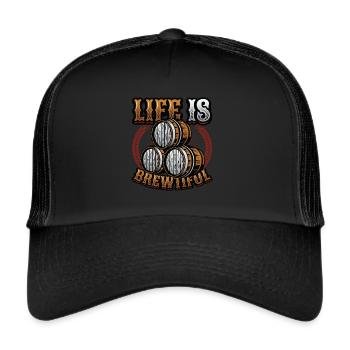 Life Is Brewtiful Craft Beer, Brewing, Brewmaster - Trucker Cap - black/black - Front