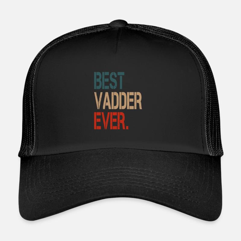 Best Vadder Ever Vater Papa Vati - Trucker Cap - Schwarz/Schwarz