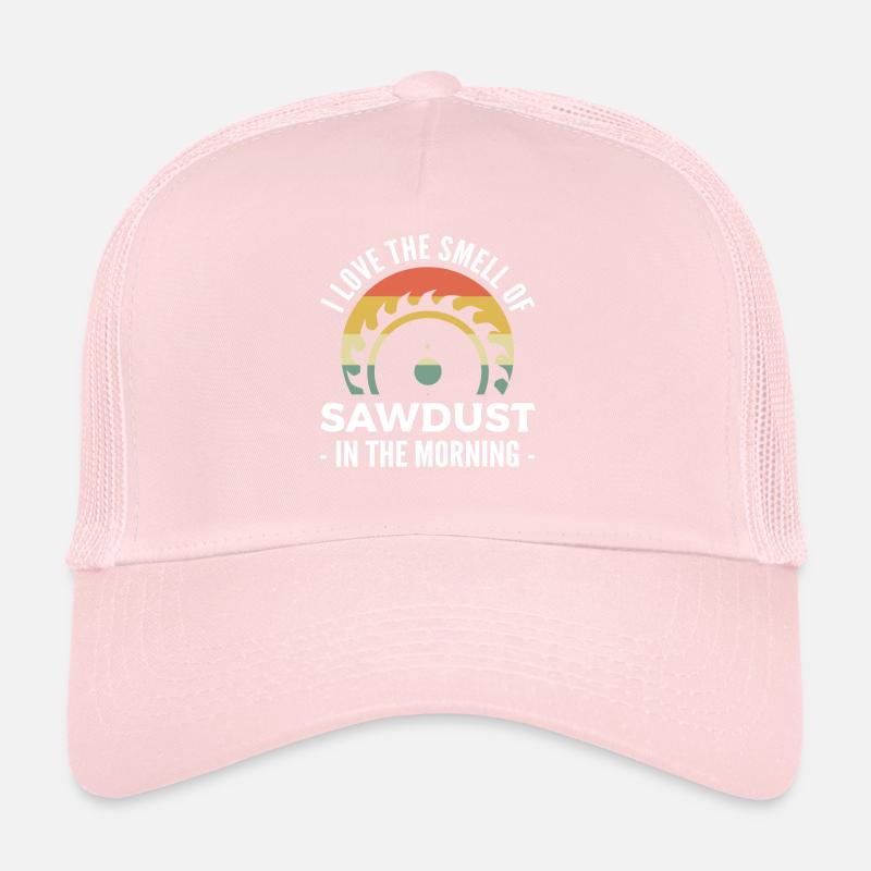 J’aime l’odeur de la sciure de bois le matin Casquette trucker 