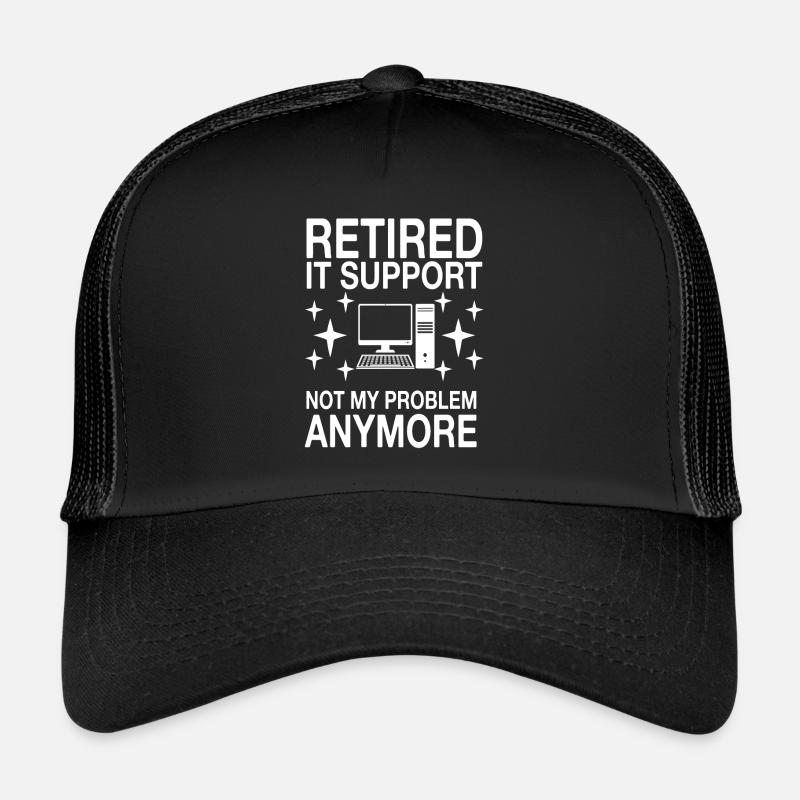 Funny IT support slogan Trucker Cap