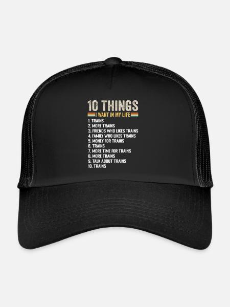 10 Things I Want In My Life Trains And More Trains - Casquette trucker  - noir/noir - Devant