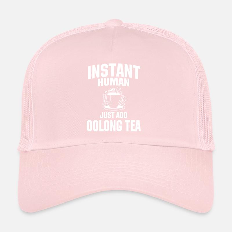 Instant Human: Il suffit d’ajouter du thé oolong Casquette trucker 