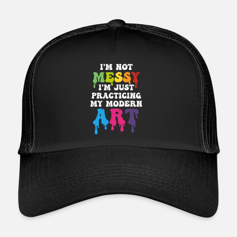 Ich bin kein chaotisches Gemälde mit moderner Kunst - Trucker Cap - Schwarz/Schwarz