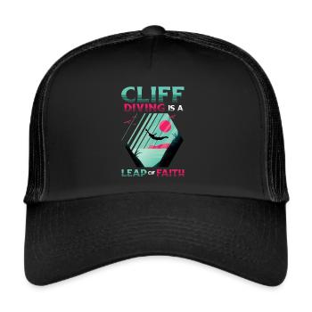 Cliff jumping is a leap of faith - Trucker Cap - black/black - Front