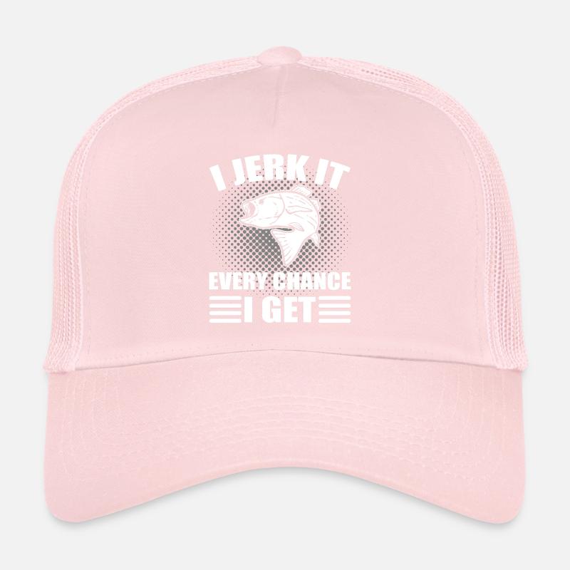 I Jerk It Every Chance I Get Matrose Trucker Cap