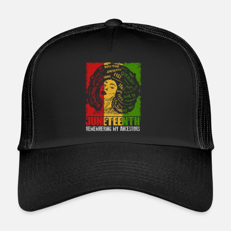 Juneteenth 1865 Remembering My Ancestors Trucker Cap