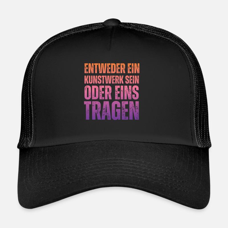 Entweder ein Kunstwerk Sein Nageldesignerin Trucker Cap