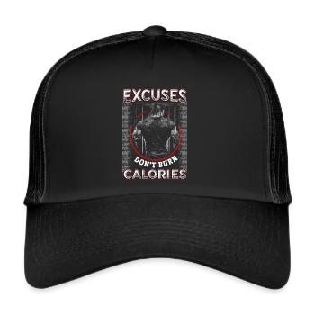 Excuses, Burning, No Calories, Staff - Trucker Cap - black/black - Front