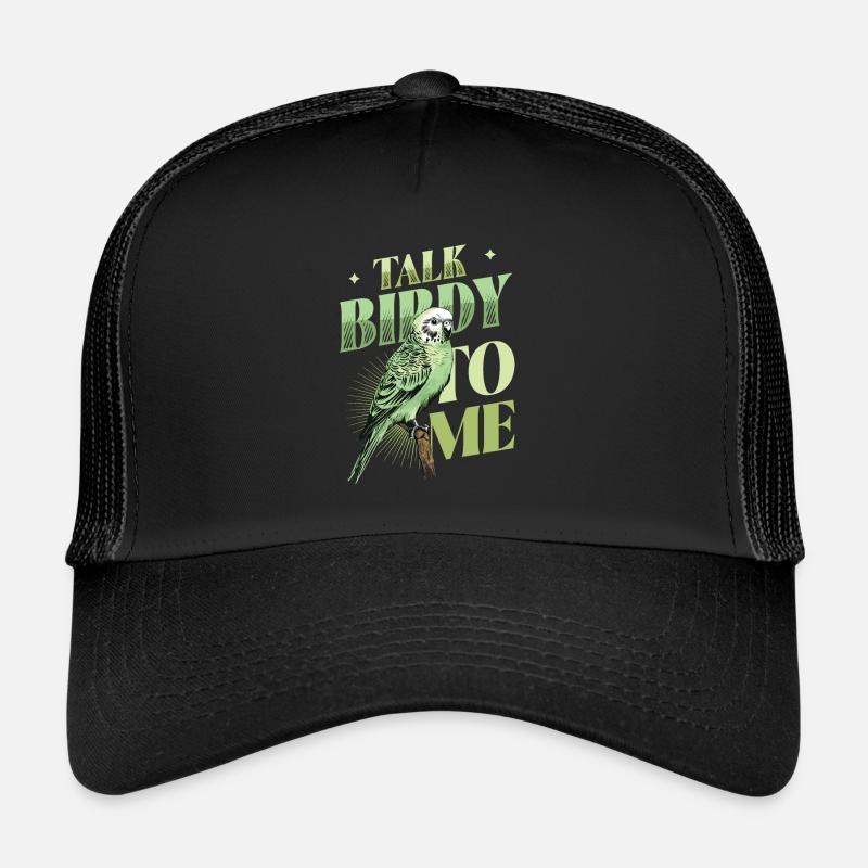 Talk Birdy To Me - Budgie Trucker Cap