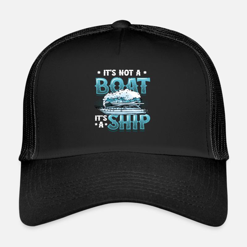 Es Ist Kein Boot, Es Ist Ein Schiff Trucker Cap
