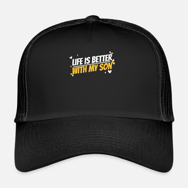 Mom Mutter Leben Life Is Better With My Son Trucker Cap