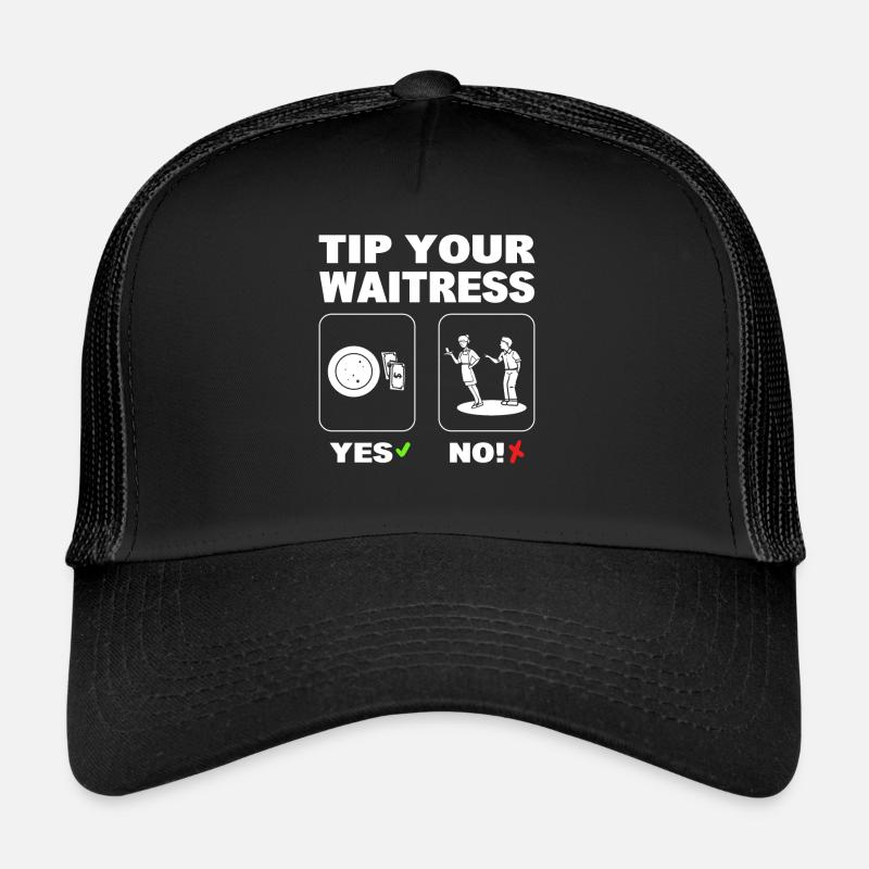 Tip Your Waitress Kellnerin Trucker Cap