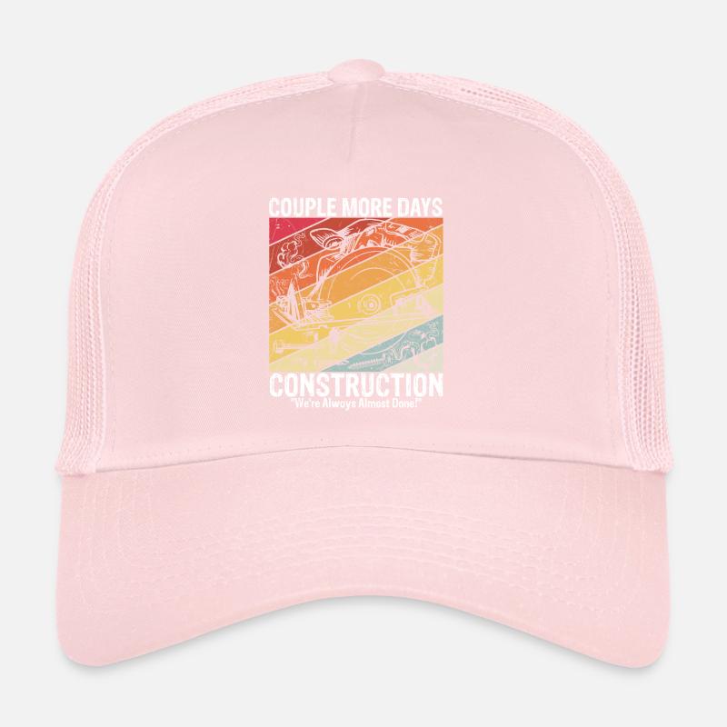 Quelques jours de plus de construction, nous sommes toujours presque Casquette trucker 