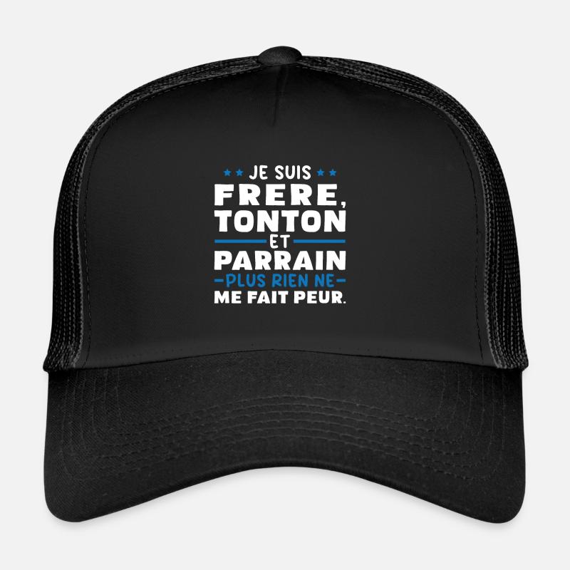 Frère tonton et Parrain Casquette trucker 