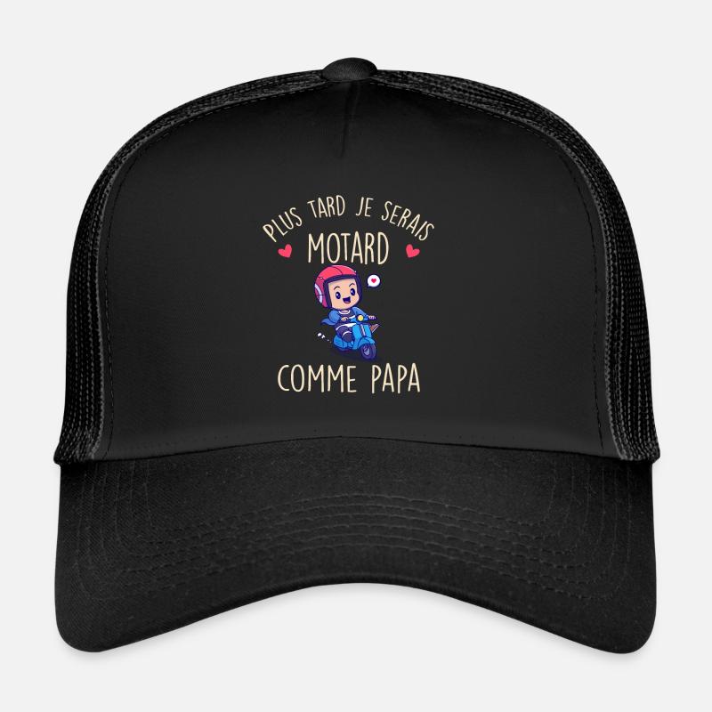 Plus tard je serais motard comme papa bébé Garçon Casquette trucker 