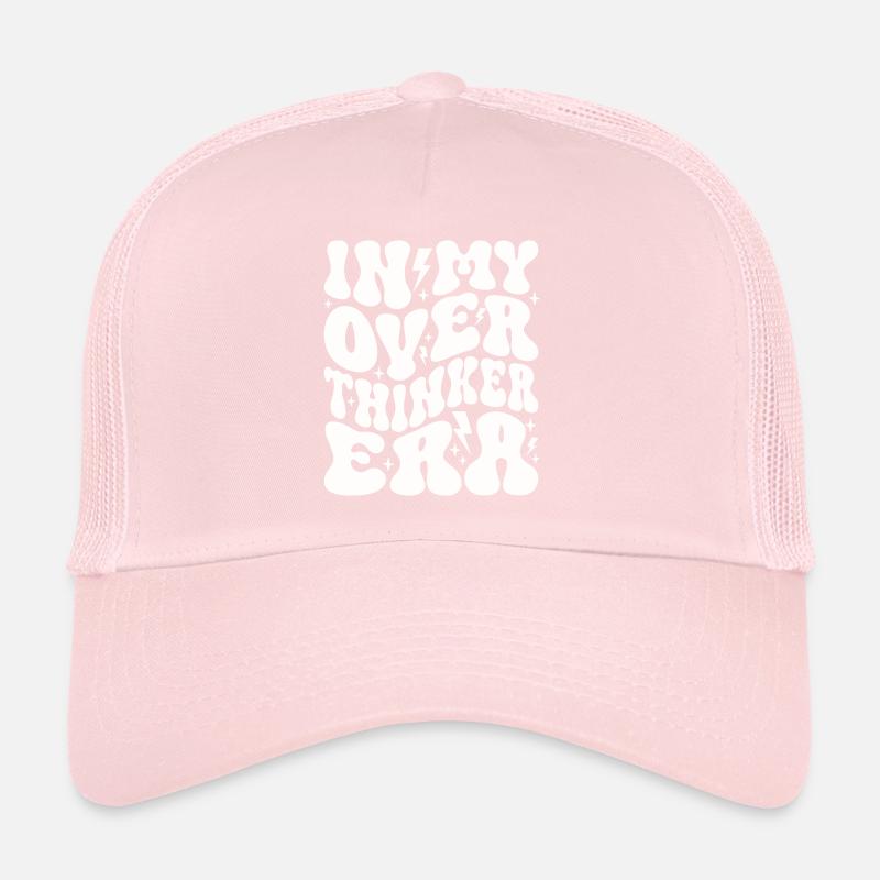 Dans mon ère Overthinker Overthink Casquette trucker 