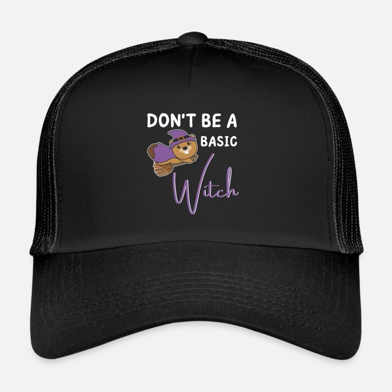 Biber Halloween Hexe Hexen don't be a basic witch Trucker Cap
