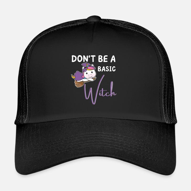 Einhorn Halloween Hexen don't be a basic Witch Trucker Cap