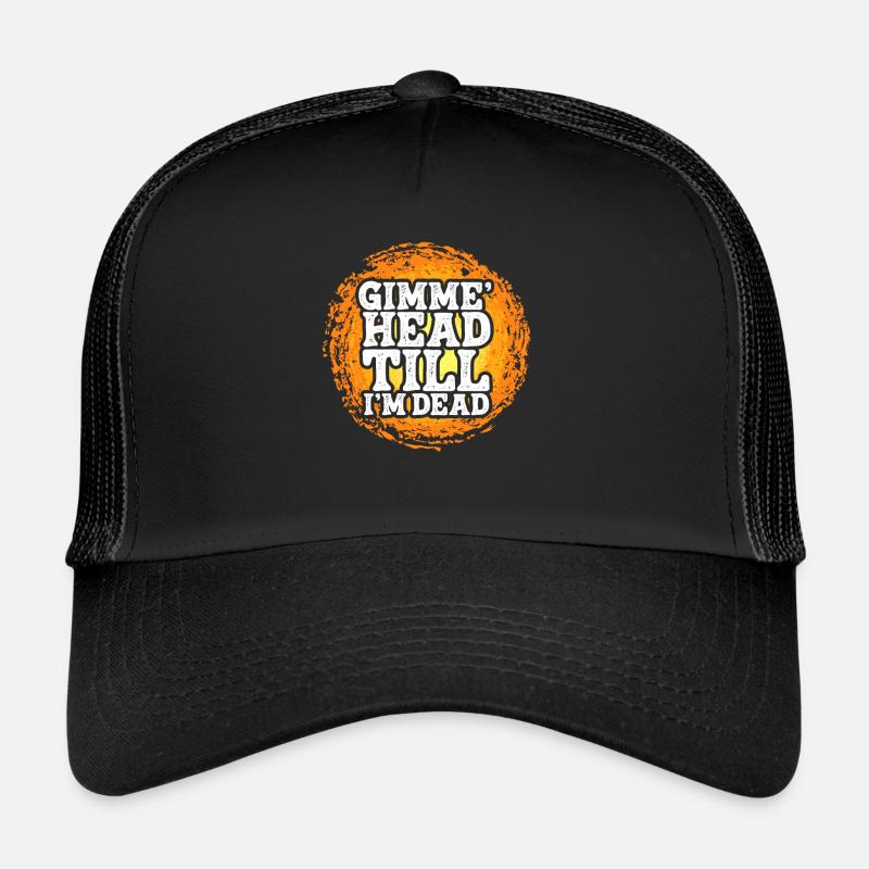Gimme Head Till I’m Dead 80s Lovers Casquette trucker 