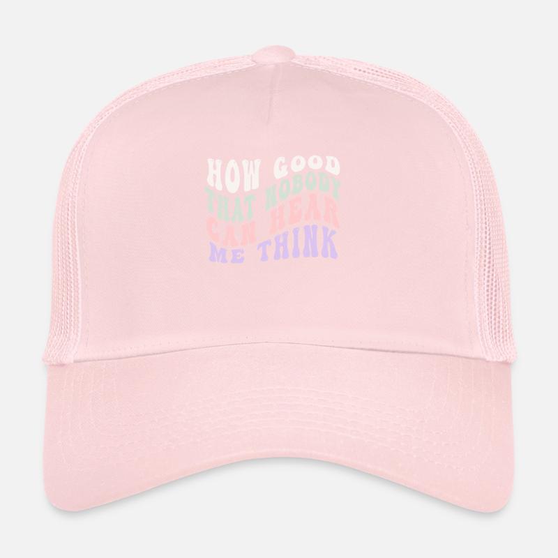 Wie gut, dass mich niemand denken hört Trucker Cap