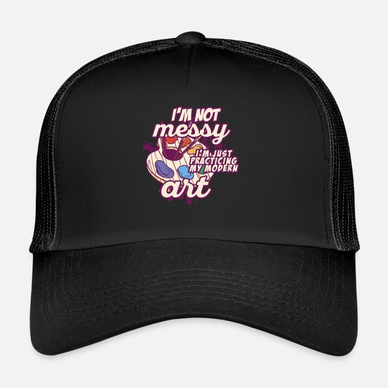 I'm Not A Messy Fun Modern Art Painting Trucker Cap