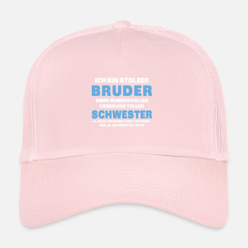 Ich bin stolzer Bruder einer tollen Schwester Trucker Cap