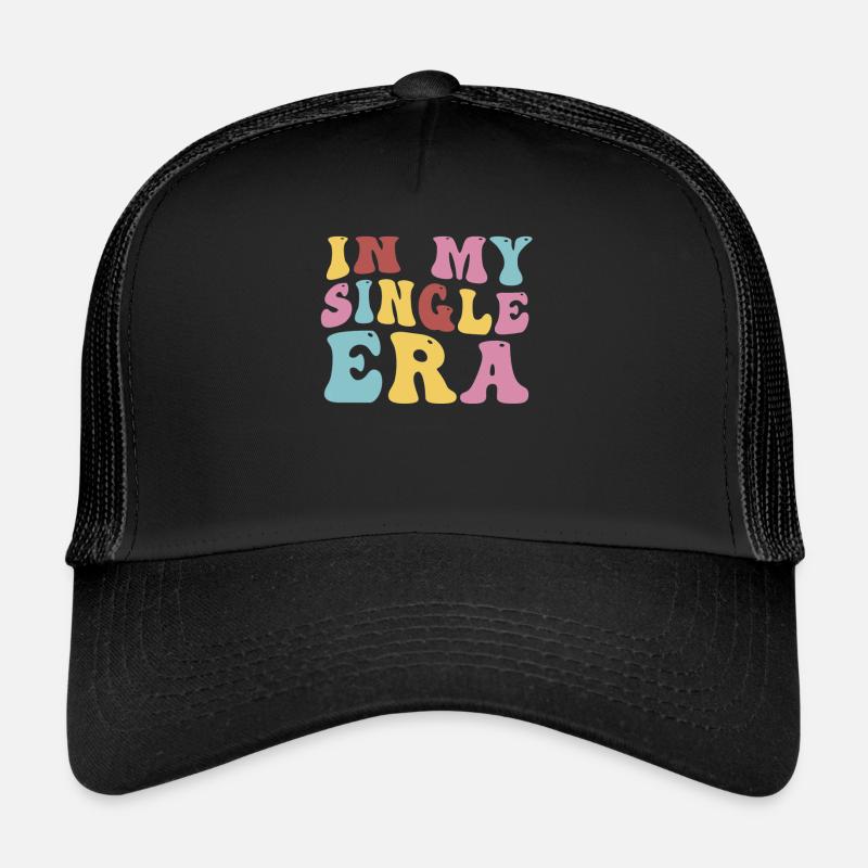 In meiner Single-Ära Lustiges Single-Leben Trucker Cap